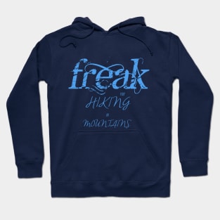 trekking and hiking Freak adventure Hoodie